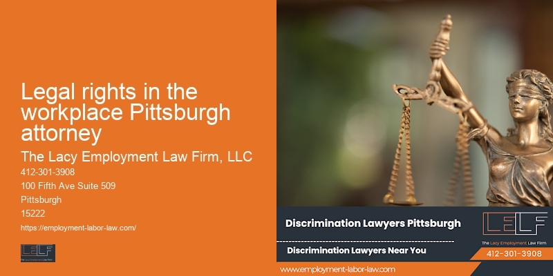 Legal rights in the workplace Pittsburgh attorney