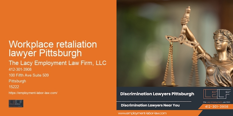 Workplace retaliation lawyer Pittsburgh