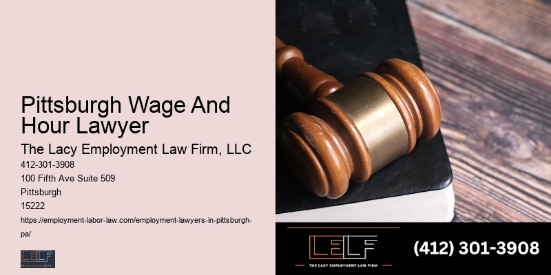 Pittsburgh Wage And Hour Lawyer